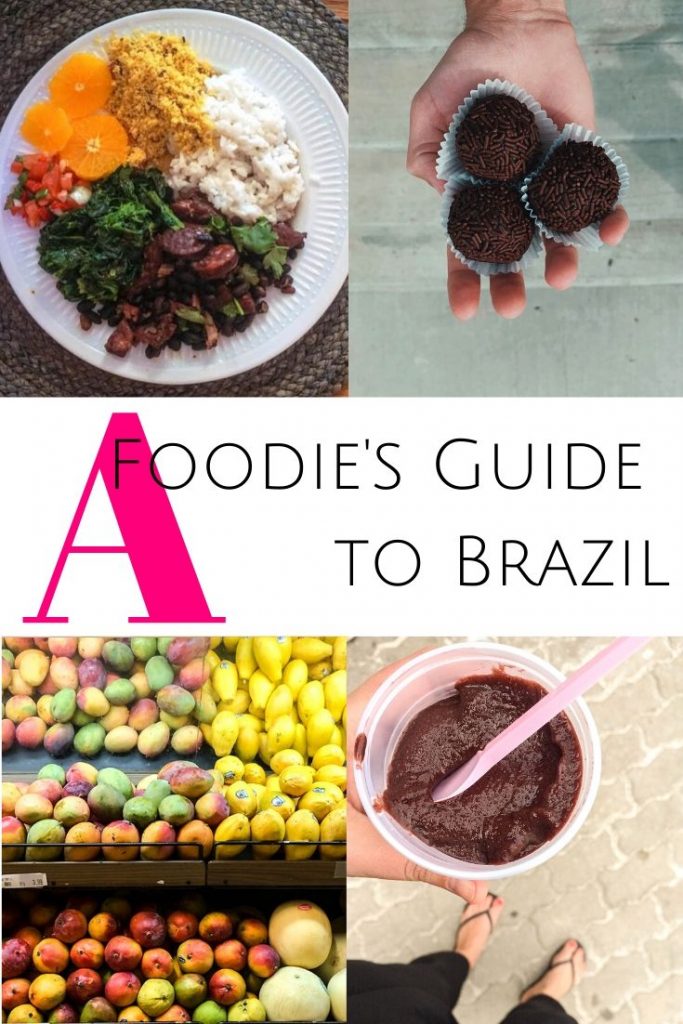 Pin with food images for foodie's guide to Brazil
